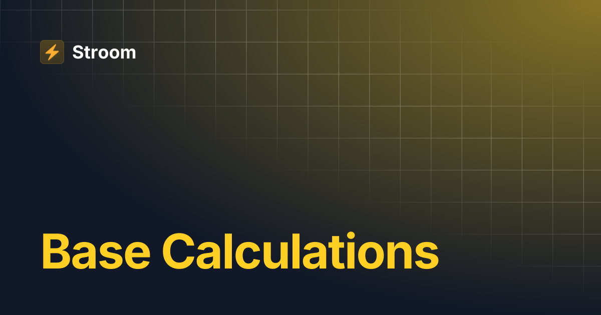 Base Calculations | Stroom